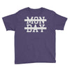 mon day Youth Tee