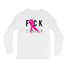 fuck cancer Long Sleeve Shirts