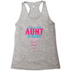 Have No Fear Aunt Is Here Racerback Tank
