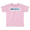 cristmas Toddler T-shirt