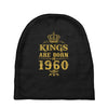 kings are born in 1960 Baby Beanies