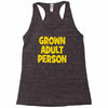 grown adult person Racerback Tank
