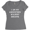 i am my ancestors' wildest dreams Women's Triblend Scoop T-shirt