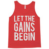 let the gains begin Tank Top