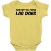 guns don't kill people lag does Baby Onesie