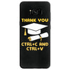 Thank You Ctrl+C And Ctrl+V Samsung Galaxy S8