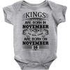 Real Kings Are Born On November 16 Baby Onesie