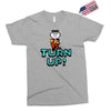 turn up Exclusive T-shirt