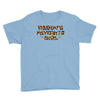 Daddy's Favorite Girl Youth Tee
