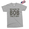 bicause im bob Exclusive T-shirt