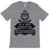 I Am Bulldog Actually In A Very Commited Relationship T-Shirt