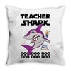 Teacher Shark Doo Throw Pillow