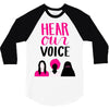Women's March Hear Our Voice 3/4 Sleeve Shirt