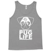 pug life Tank Top