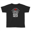 i just want to drink beer and smoke meat Toddler T-shirt