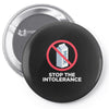 stop the intolerance Pin-back button