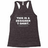 This is a Designer T-Shirt Racerback Tank