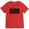 work harder V-Neck Tee
