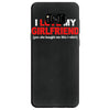 i love my girlfriend Samsung Galaxy S8