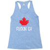 canada fuckin eh Racerback Tank
