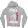 Sorry If My Patriotism Offends You Zipper Hoodie