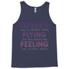 loaded like a freight train flying like an aeroplane feeling like a sp Tank Top