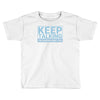 keep talking i m diagnosing you Toddler T-shirt
