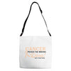 Cancer Picked The Wrong Diva Adjustable Strap Totes