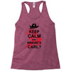 keep calm and where's carl tshirt the walking zombie tee apocalypes fu Racerback Tank