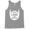 grow long and prosper funny Tank Top