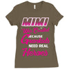 Mimi Was Created Because Need Real Heroes Ladies Fitted T-Shirt