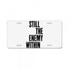 still the enemy within License Plate