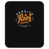 varsity roof drinking Mousepad