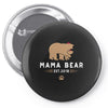 mama bear Pin-back button