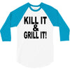 kill it grill it 3/4 Sleeve Shirt