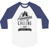 adventure calling and i must go woods ex 3/4 Sleeve Shirt