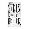 girls do it better iPhone 7 Case