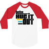 lets hug it out 3/4 Sleeve Shirt
