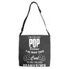 I'm Called Pop Because I'm Way Too Cool To Be Called Grandfather Adjustable Strap Totes