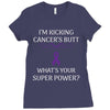 I Am Kicking Cancers Butt Whats Your Superpower? Ladies Fitted T-Shirt
