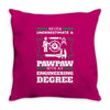 Never Underestimate A Pawpaw With An Engineer Degree Throw Pillow