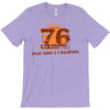 rule 76 play like a champion T-Shirt