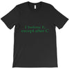 i before e T-Shirt