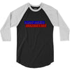 daddy drinks because i cry 3/4 Sleeve Shirt