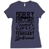 This Guy Is Taken By A Super Sexy February Girlfriend Ladies Fitted T-Shirt