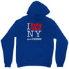 i only like ny as a friend Unisex Hoodie