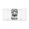 Life After Death Mess With My Daughter License Plate