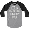 its a prosecco kind of day 3/4 Sleeve Shirt