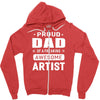 proud dad of a freaking awesome artist Zipper Hoodie