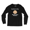 My Mom Is The World's Best Teacher Long Sleeve Shirts